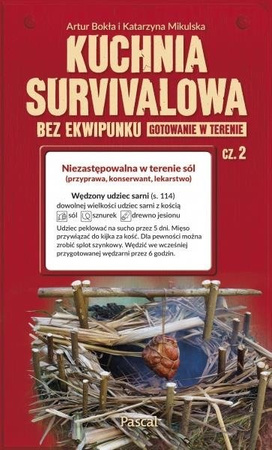 Kuchnia survivalowa bez ekwipunku - Gotowanie w terenie - Część 2 - Artur Bokła, Katarzyna Mikulska