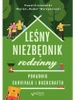 Leśny niezbędnik rodzinny. Poradnik survivalu i bushcraftu - Paweł Frankowski, Marian Wyrzykowski